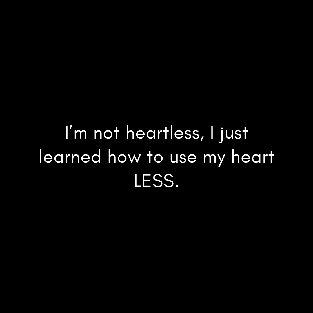 i'm-not-heartless