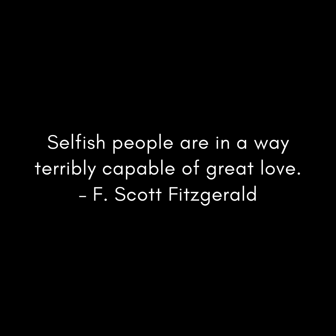 selfish